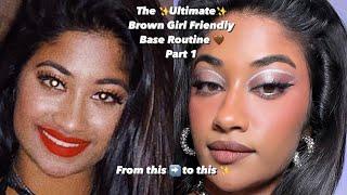 The ULTIMATE Brown girl friendly base routine  All products listed in the description 