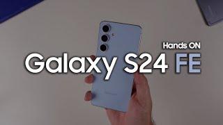 Galaxy S24 FE HANDS ON