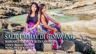 Salidummay di Ginawang - Margaret Locano & Ruth Lawangen