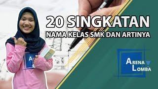 20 Singkatan Nama Kelas SMK dan Artinya ️| ArenaSekolah | Juara