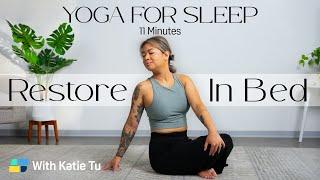 Yoga For Sleep: 11 Minute IN BED Stretches