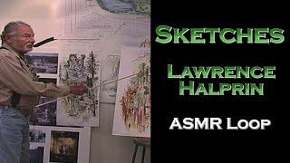 ASMR Loop: Sketches - Lawrence Halprin - Unintentional ASMR - 1 Hour