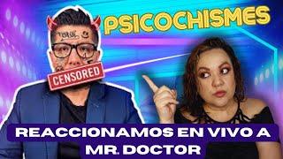 Psicología con GRACIA REACCIONA A MR. DOCTOR CENSORED en vivo