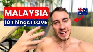 10 Things I Love About MALAYSIA  (as an Aussie expat)