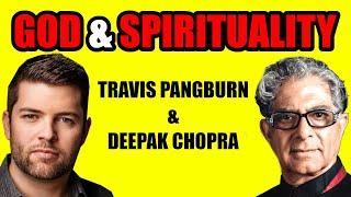 God, Spirituality & Pseudoscience  - Travis Pangburn & Deepak Chopra