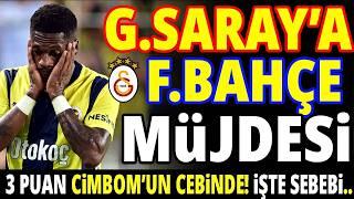 GALATASARAY'A FENERBAHÇE MÜJDESİ | 3 PUAN CEPTE! ÇÜNKÜ... 🟡