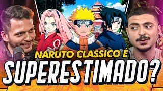 NARUTO CLÁSSICO É BOM MESMO OU APENAS NOSTALGICO? | FEAT RADAR ANIME E MANGÁ TUBE | The Otakuz #009