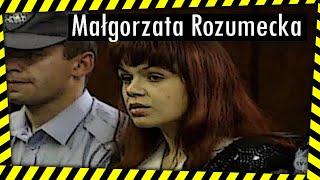 Małgorzata Rozumecka - TRUE CRIME