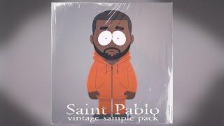 FREE KANYE WEST SAMPLE PACK - "Saint Pablo" (Vintage, Soul, Flipped)