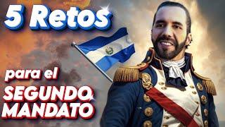 NAYIB BUKELE y LOS RETOS que enfrentará en su SEGUNDO MANDATO como presidente de El Salvador