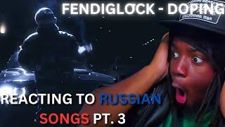 FENDIGLOCK IS HIM! | American Reacts To Russian Rap Pt.3