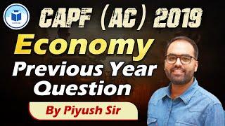 CAPF Assistant Commandant | Economy | Previous Year Questions | By Piyush Sir