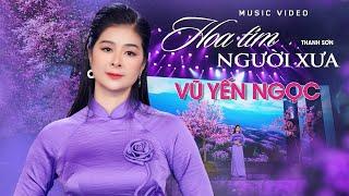 Hoa Tím Người Xưa - Vũ Yến Ngọc MUSIC VIDEO 4K