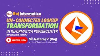 Un Connected Lookup Realtime Examples In Informatica PowerCenter By Raj