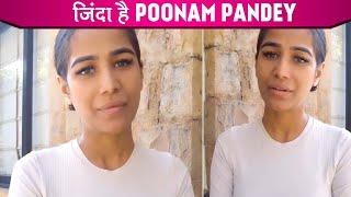 Poonam Pandey Alive: Zindaa Hai Poonam Pandey, Khud Kiya Bada Khulasa |