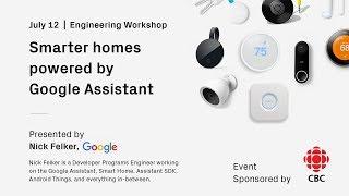 Engineering Workshop: Smarter homes powered by Google Assistant