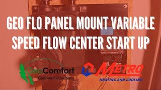 Geo Flo Panel Mount Variable Speed Flow Center Start Up