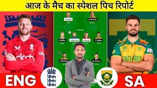 ENG vs SA Pich report I ENG vs SA Dream 11 prediction Today