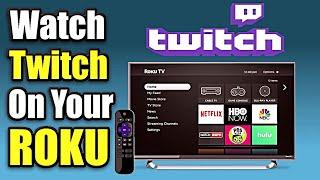 How to Get the OFFICIAL TWITCH app on ROKU (2019) It's unsupported but works!
