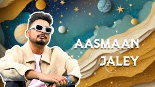 Aasmaan Jaley(Official Video) | Abhay J | Abhijeet S | Shayra A | Unbound Records