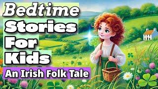 Irish Myths Come ALIVE! Short Animated Bedtime Stories for Sleepy Kids | Moral fairy tale