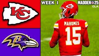 Chiefs vs. Ravens | Week 1 Simulation | Madden 25 Gameplay