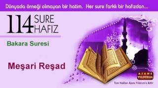 002 Bakara - Meşari Reşad     114 sure 114 hafız