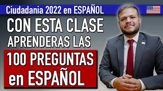 CIUDADANIA AMERICANA 2022 || ESTUDIA LAS 100 PREGUNTAS CIVICAS EN ESPAÑOL.