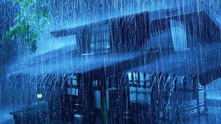 Rain Sounds For Sleeping - Heavy Rain & Powerful Thunderstorm Sleep Sounds At Night To Sleep Quickly