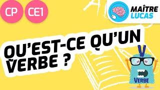 Le verbe - CP - CE1 - Cycle 2 - Français - Etude de la langue - Grammaire CP