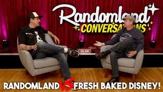 Randomland VS Fresh Baked Disney!! A Conversation