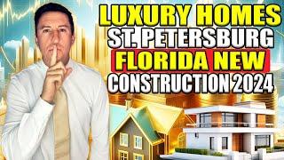 Luxury Homes St. Petersburg Florida New Construction 2024||Matt Baldwin