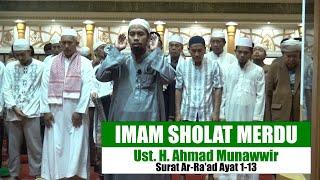 IMAM SHOLAT MERDU USTADZ  H. AHMAD MUNAWWIR SURAT AR-RAAD AYAT 1-13