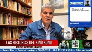 La Hora De King Kong con Juan Cristóbal Guarello - Capítulo 138