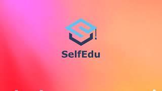 Self Edu - Intro | SelfEdu . app