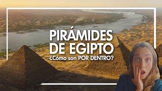 PIRÁMIDES DE EGIPTO: Cómo son por dentro | ¿Merece la pena entrar?