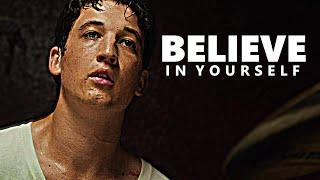 BELIEVE IN YOURSELF - Best Motivational Speech