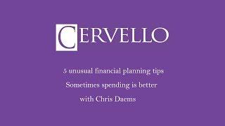 5 unusual financial planning tips - Sometimes spending is better