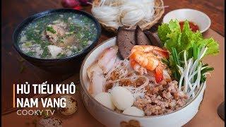 Cách nấu HỦ TIẾU khô Nam Vang | noodles | Cooky TV