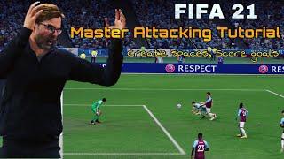 Fifa 21 Master Attacking Tutorial: create spaces, score goals