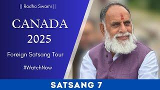 Satsang 7 | Canada Satsang 2025| RadhaSwamiDinod | #canada #satsang #tour #divine #love #knowthyself