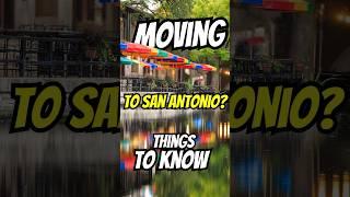 5 Must-know Tips For Moving To San Antonio, Texas! ️