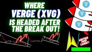 Where Verge (XVG) Crypto Coin Is Headed After The Break Out!