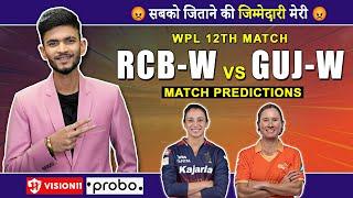 RCB️ vs GUJ | Dream Team | Match Prediction | WPL Match - 12 | RCB W vs GUJ W | BLR W vs GUJ W