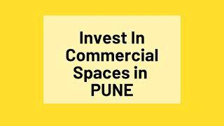 Are you looking for a Commercial Property in Pune? Call now 8888-53-7777