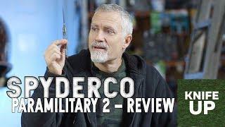 Spyderco Paramilitary 2 review