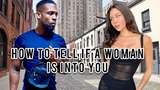 How To Tell If A Woman Is Into You | Does She Like You Or Is She Just Using You For Attention