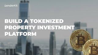 How to Build a Tokenized Real Estate Investment Platform