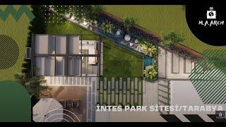 PEYZAJ MİMARLIĞINDA YAPISAL TASARIM ÖRNEĞİ /LANDSCAPE DESIGN SARIYER INTES PARK SITESİ