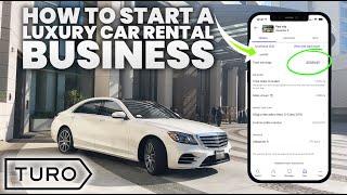 How To Start A Luxury Car Rental Business On Turo (How Much I Made in 30 Days)